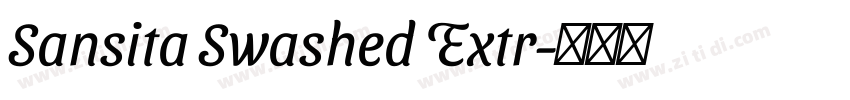 Sansita Swashed Extr字体转换